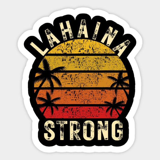 LAHAINA Strong Palm Trees Sunset Lahaina Hawaii Sticker by everetto